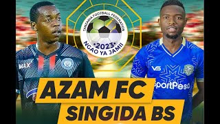 LIVE  BUILD UP NGAO YA JAMII MSHINDI WA TATU  AZAM DHIDI YA SINGIDA BS [upl. by Kenzi1]