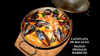 Cataplana de Bacalao Mango Physalis y Marisco [upl. by Yvi]