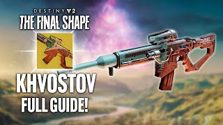 Destiny 2 How To Get the BRAND NEW Exotic KHVOSTOV 7G0X All Visions amp Encryptions Locations [upl. by Ivens]