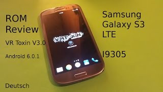 VRToxin V30 ROM Android 601 Review  auf dem Samsung Galaxy S3 LTE Deutsch  German • HD [upl. by Zwiebel]