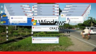 Windows 7 Crazy Error with Basic Signboard Road in Malaysia and Heritages Sound Vol 13 [upl. by Renell]