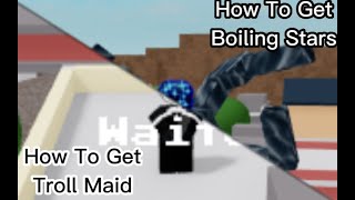 How to get boiling stars and Troll maid in Trollge Conventions [upl. by Aniratac]