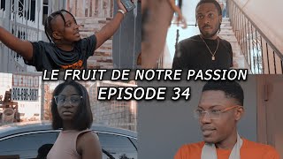 LE FRUIT DE NOTRE PASSION EPISODE 34 Thamie Sam  Paskoly  YasBe  Actrice Jesssasha [upl. by Yeldua]