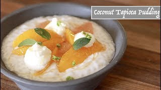 Coconut Tapioca Pudding [upl. by Britteny]