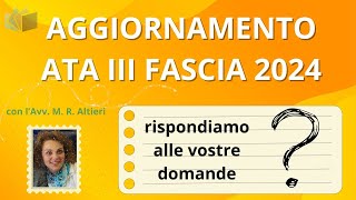 Domande e risposte su Aggiornamento ATA III fascia 2024 con lAvv Altieri scuola [upl. by Helali916]