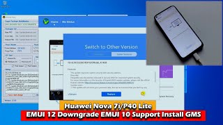 Huawei Nova 7iP40 Lite  EMUI 12 Downgrade EMUI 10 Support Install GMS [upl. by Nodle523]