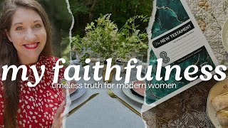 Week 10 Faithfulness in the Mundane  Timeless Truth for Modern Women [upl. by Akirej]