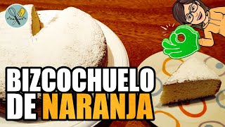 BIZCOCHUELO DE NARANJA 1 2 3 4 [upl. by Destinee]