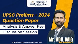 UPSC Prelims 2024 Question Paper Analysis amp Discussion  Adil Baig [upl. by Yentrac]