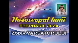 VARSATOR ♒Apasa butoanele schimbarii ⭐Horoscopul lunii FEBRUARIE 2024 [upl. by Ellehcyar]