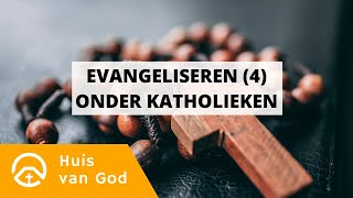 Evangeliseren 4 onder Katholieken  door Philip Spoelstra [upl. by Notfol]