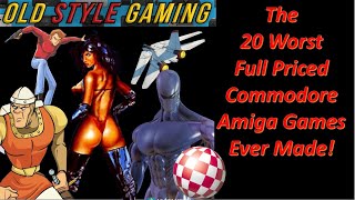 The 20 Worst Full Priced Commodore Amiga Games Ever Made [upl. by Gnohp]