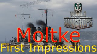 World of Warships Moltke First Impressions [upl. by Smailliw]