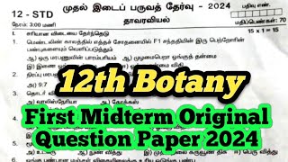 12th Botany First Midterm Original Question Paper 2024 Important Question [upl. by Sapphire170]