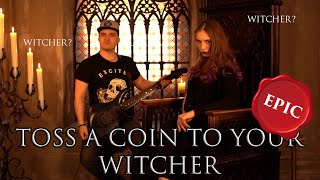 「Toss a Coin to Your Witcher」  【TRUE EPIC POWER METAL cover】 [upl. by Mackie396]