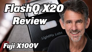 Flash Q X20 REVIEW for Fuji X100V THIS COULD BE A BIG DEAL [upl. by Anitrebla]