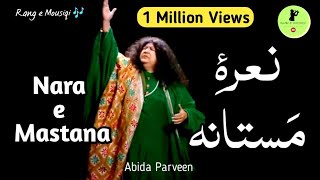 Me Naraye Mastana by Abida Parveen  Rang e Mousiqi [upl. by Landy]