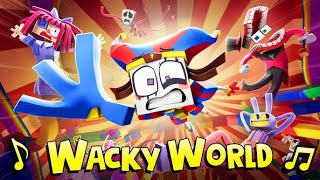 The Amazing Digital Circus Music Video 🎵  “Wacky World” VERSION B Lyric Video [upl. by Kowatch899]