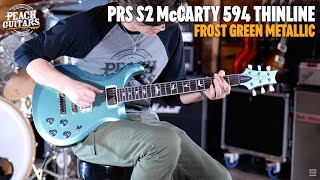 No TalkingJust Tones  PRS S2 McCarty 594 Thinline  Frost Green Metallic [upl. by Saul]