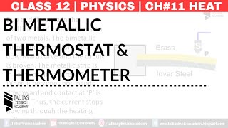 Bi metallic Thermostat amp Thermometer  Class 12  Ch11 Heat  Talhas Physics Academy [upl. by Nylssej]