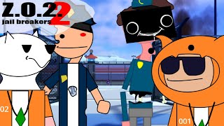 Z 0 2 ep 2 Jail breakers [upl. by Lainahtan]