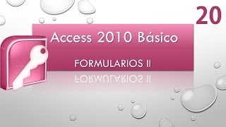 Curso Access Básico 2010 Formularios II Vídeo 20 [upl. by Filippa]