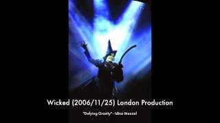 Defying Gravity Idina Menzel  Wicked  London  20061125 [upl. by Quincy]