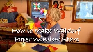 How to Make Waldorf Paper Window Stars [upl. by Yatnuahs29]