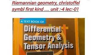 christoffel symbol 1st kind Riemannian geometry unit 4 lec 1👍👍👍👍 [upl. by Nart232]