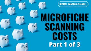 Microfiche Scanning Costs Part 1 of 3 [upl. by Koblas]