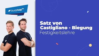 Satz von Castigliano  Biegung bestimmen Technische Mechanik StudyHelp [upl. by Eedya450]