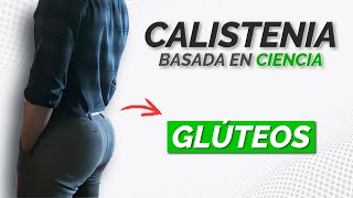 Los Mejores EJERCICIOS para GLÚTEOS de CALISTENIA  Basado en Ciencia [upl. by Ynnek880]