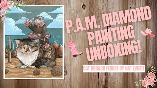 PAM Diamond Painting Unboxing Cat Bronco Ferret by Nat Ewert [upl. by Alarice]