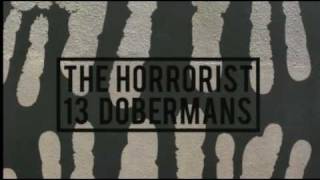 The Horrorist  13 Dobermans The Advent remix [upl. by Files]