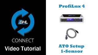 ProfiLux 4 ATO 1sensor setup via GHL Connect [upl. by Caiaphas655]