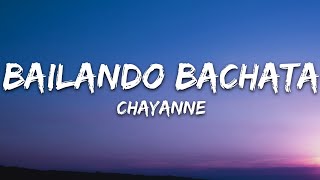 Chayanne  Bailando Bachata LetraLyrics [upl. by Htederem]