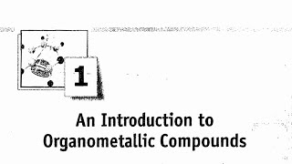 An Introduction to organometallic compounds by ajai kumar  Book Reading  Part 1Deepali Mangla [upl. by Enirol]