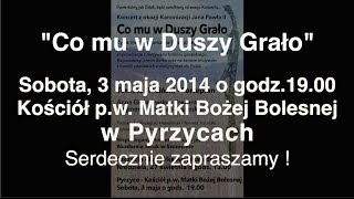 Pyrzyce Koncert quotCo mu w Duszy Grałoquot z okazji kanonizacji Jana Pawła II [upl. by Alet]