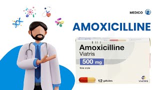 Les Médicaments Décryptés  Amoxicilline [upl. by Enelrahc325]