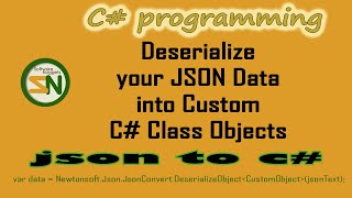 Deserialize JSON Data to Custom C Class Objects using Newtonsoft [upl. by Marler333]