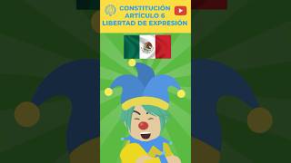 MÉXICO  CONSTITUCIÓN  ARTÍCULO 6  LIBERTAD DE EXPRESIÓN  V3 EstoEsLoQueSomos [upl. by Ereveneug]