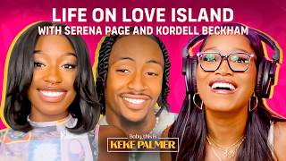 Life After Love Island with Serena Page and Kordell Beckham  Baby This Is Keke Palmer  Podcast [upl. by Ede]