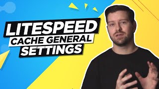 Litespeed Cache General Settings [upl. by Maynord981]