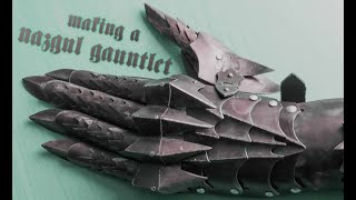 Making a Steel Plate Nazgul Gauntlet [upl. by Toll973]