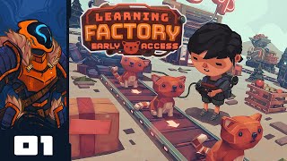 Factorio But With Cats And Machine Learning  Lets Play Learning Factory Early Access  Part 1 [upl. by Aleel]