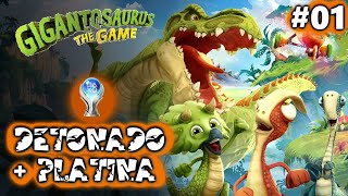 GIGANTOSAURUS THE GAME  01  Savanna All Collectibles 100  Detonado  Platina [upl. by Pavlov117]