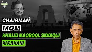 The story of khalid maqbool siddiqui  خالد مقبول صدیقی کی کہانی  Exclusive podcast interview [upl. by Gayel296]