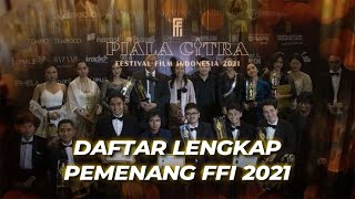 Daftar Lengkap Pemenang FFI 2021 [upl. by Ware]