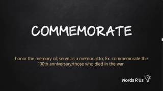 How to Pronounce COMMEMORATE in American English [upl. by Ratcliffe307]