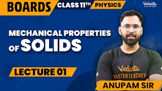 Mechanical Properties of Solids Class 11 L1  Class 11 Physics Chapter 8  CBSE 2024  Anupam Sir [upl. by Reeta162]